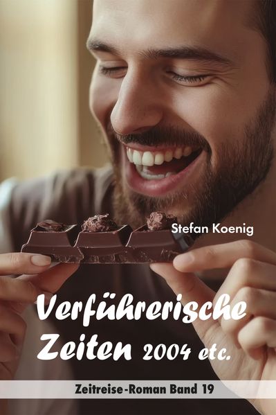 Verführerische Zeiten - 2004 etc.