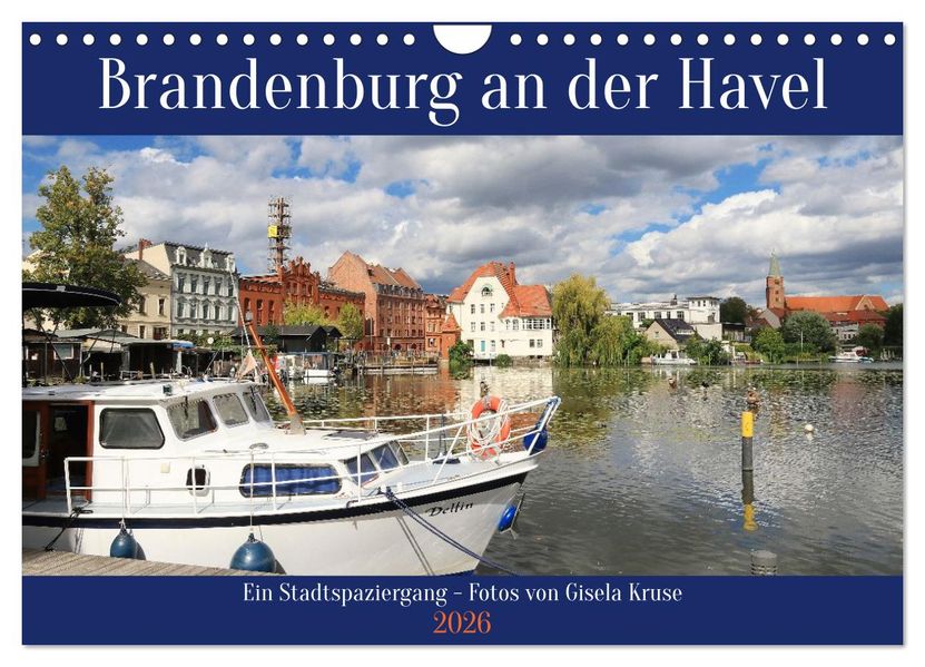 Brandenburg an der Havel - Ein Stadtspaziergang (Wandkalender 2026 DIN A4 quer) CALVENDO Monatskalender