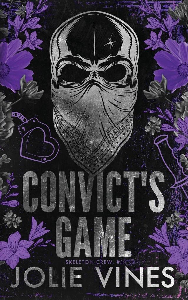 Jolie Vines Publishing Convict's Game (Skeleton Crew #1) Alternative Cover