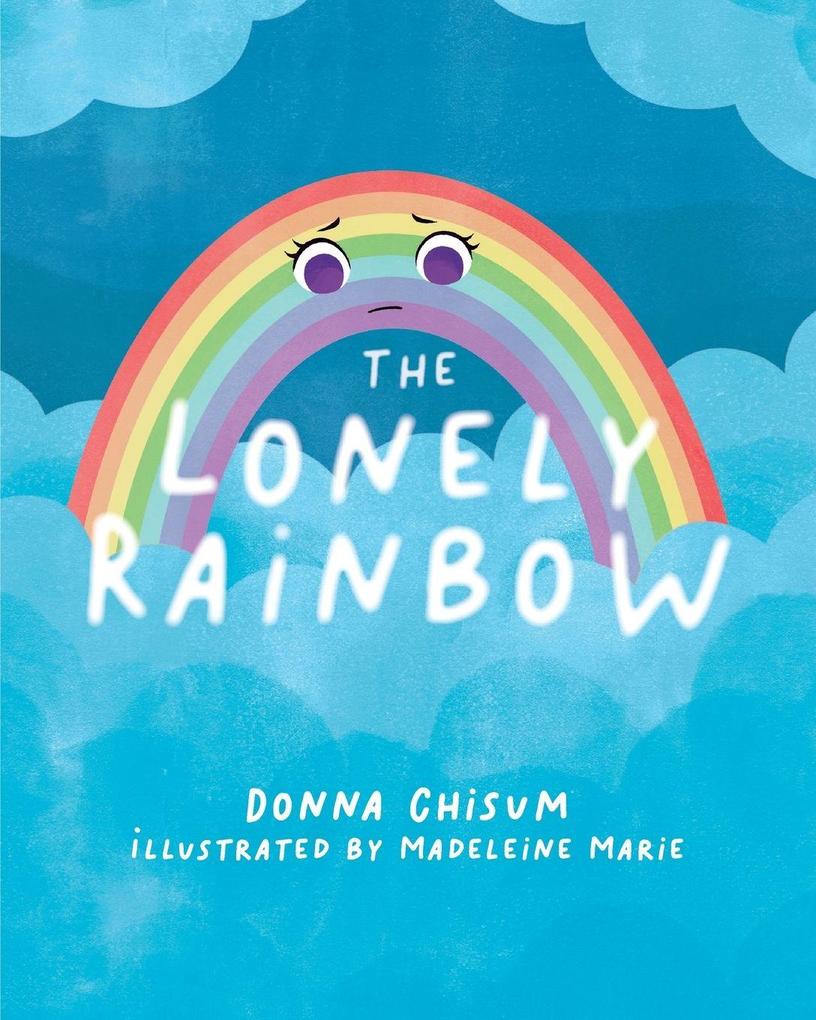 The Lonely Rainbow