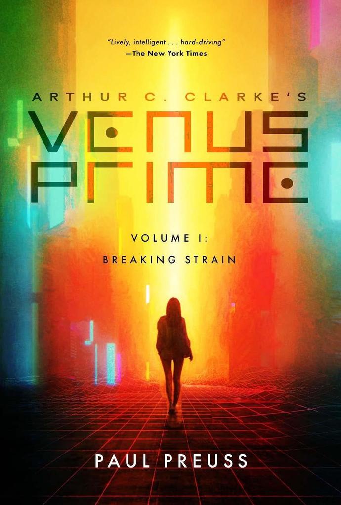 Arthur C. Clarke's Venus Prime 1-Breaking Strain