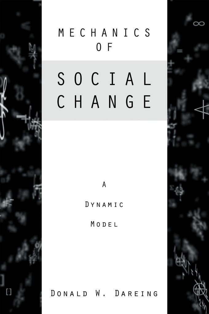 Mechanics of Social Change