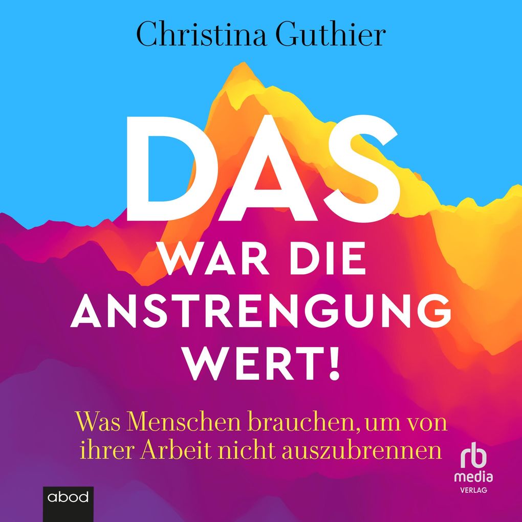 Das war die Anstrengung wert!