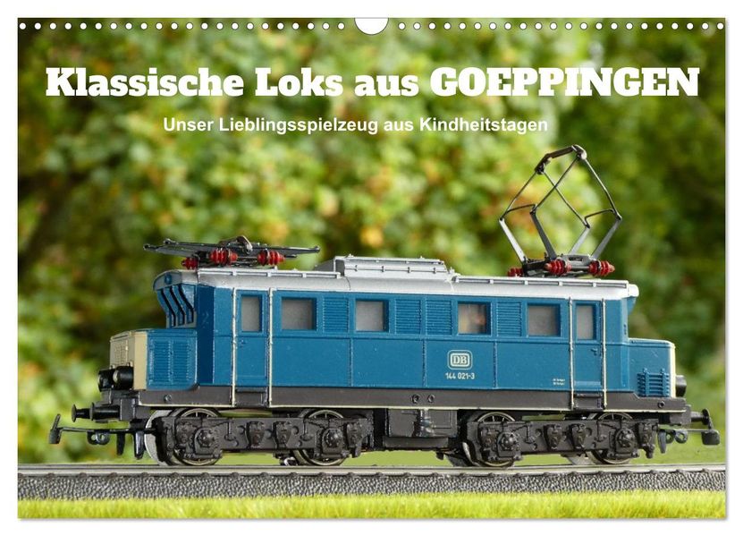 Klassische Loks aus Göppingen (Wandkalender 2026 DIN A3 quer) CALVENDO Monatskalender