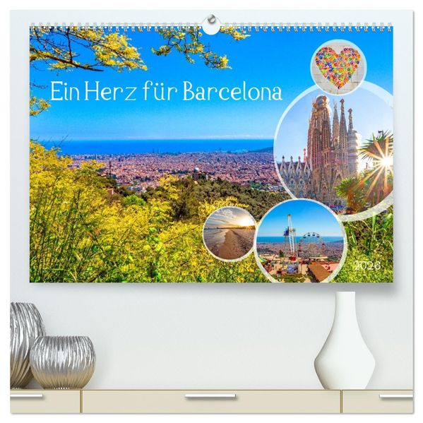Ein Herz für Barcelona (hochwertiger Premium Wandkalender 2026 DIN A2 quer) Kunstdruck in Hochglanz