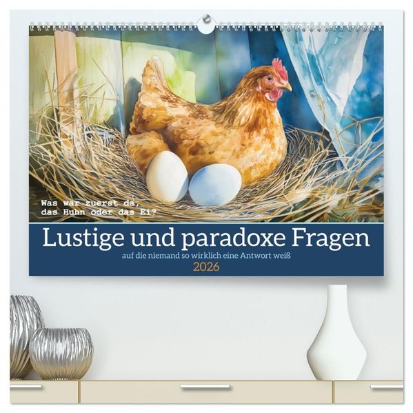 Lustige und paradoxe Fragen (hochwertiger Premium Wandkalender 2026 DIN A2 quer) Kunstdruck in Hochglanz