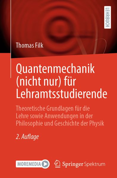 Quantenmechanik (nicht nur) für Lehramtsstudierende