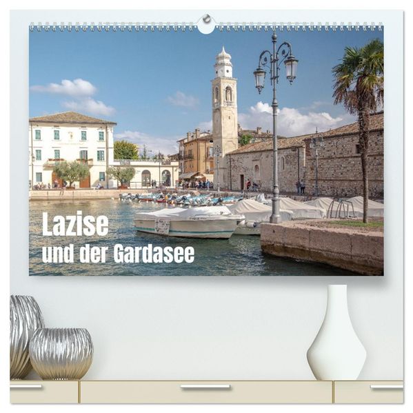 Lazise und der Gardasee (hochwertiger Premium Wandkalender 2026 DIN A2 quer) Kunstdruck in Hochglanz