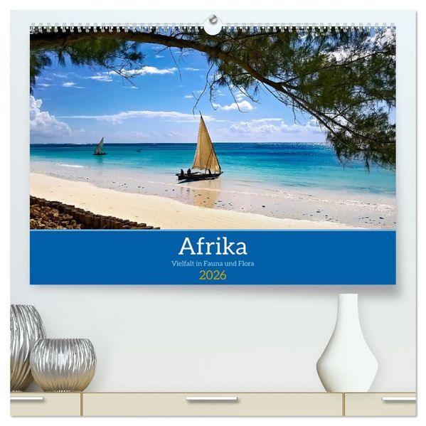 Afrika - Vielfalt in Flora und Fauna (hochwertiger Premium Wandkalender 2026 DIN A2 quer) Kunstdruck in Hochglanz