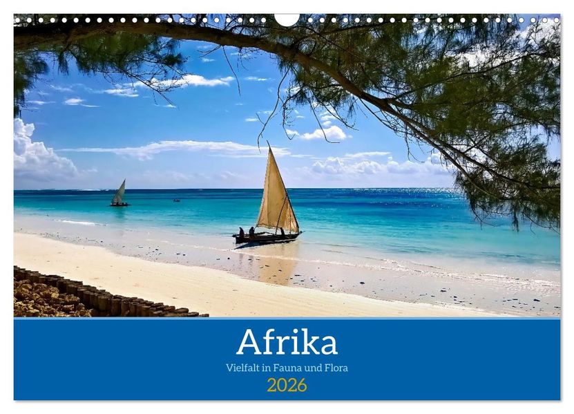 Afrika - Vielfalt in Flora und Fauna (Wandkalender 2026 DIN A3 quer) CALVENDO Monatskalender