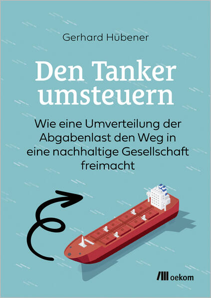 Den Tanker umsteuern
