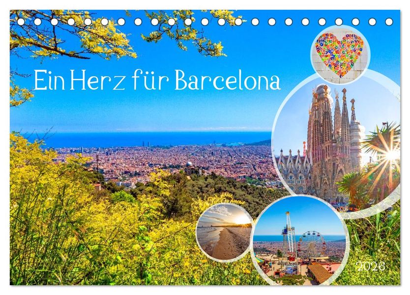 Ein Herz für Barcelona (Tischkalender 2026 DIN A5 quer) CALVENDO Monatskalender