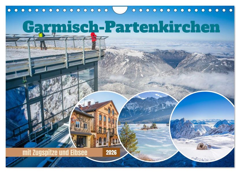 Garmisch-Partenkirchen mit Zugspitze und Eibsee (Wandkalender 2026 DIN A4 quer) CALVENDO Monatskalender