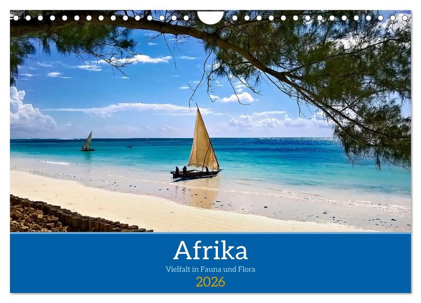 Afrika - Vielfalt in Flora und Fauna (Wandkalender 2026 DIN A4 quer) CALVENDO Monatskalender