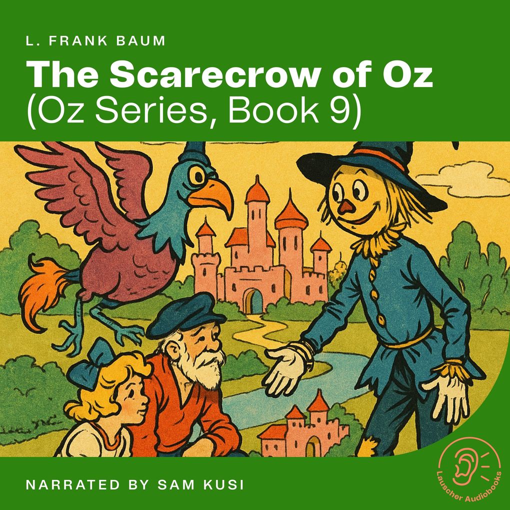 The Scarecrow of Oz (Oz Series Book 9)