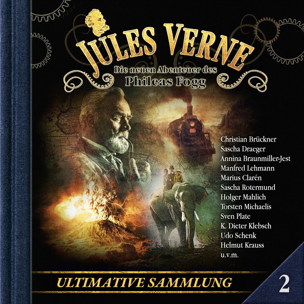 Jules Verne Die neuen Abenteuer des Phileas Fogg Ultimative Sammlung Volume 2