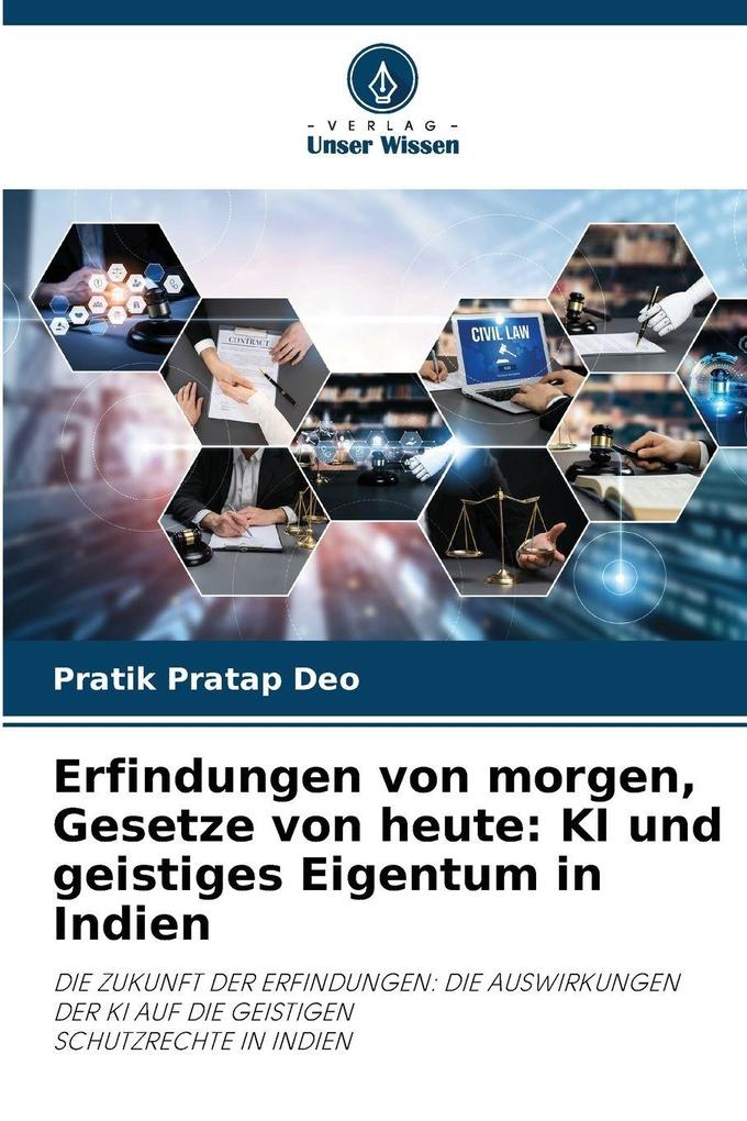 Erfindungen von morgen Gesetze von heute: KI und geistiges Eigentum in Indien