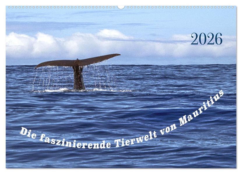 Faszinierende Tierwelt von Mauritius - Magische Momente der Natur (Wandkalender 2026 DIN A2 quer) CALVENDO Monatskalender