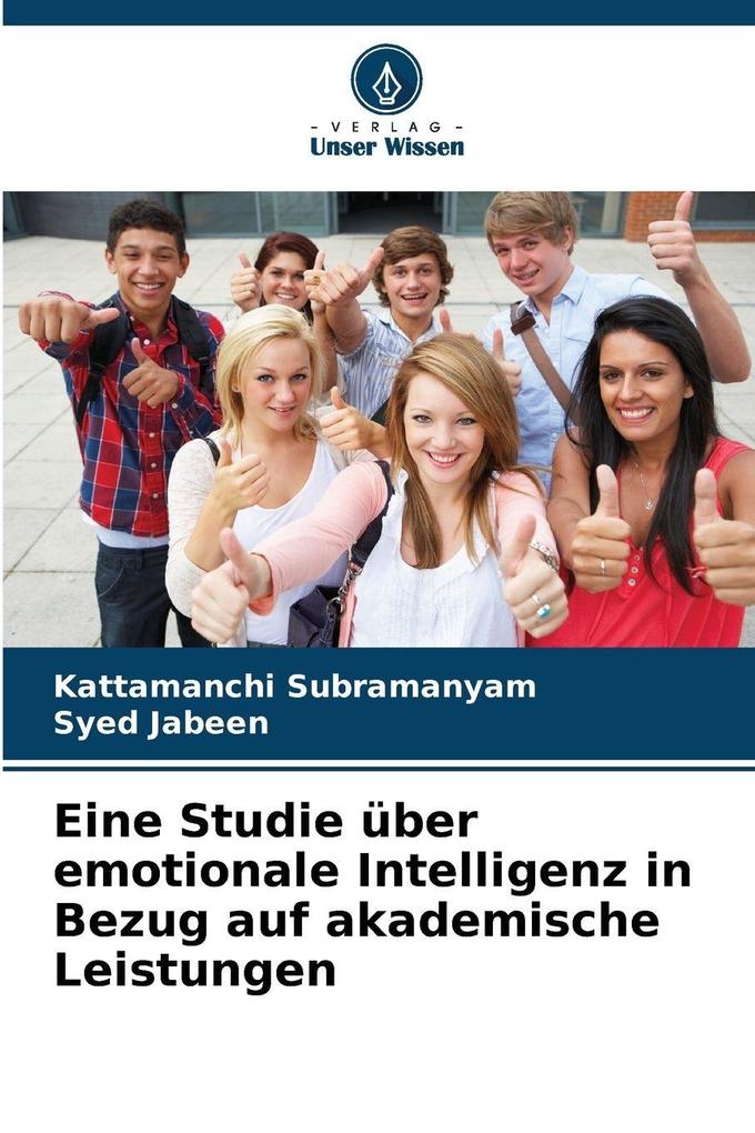 Eine Studie über emotionale Intelligenz in Bezug auf akademische Leistungen
