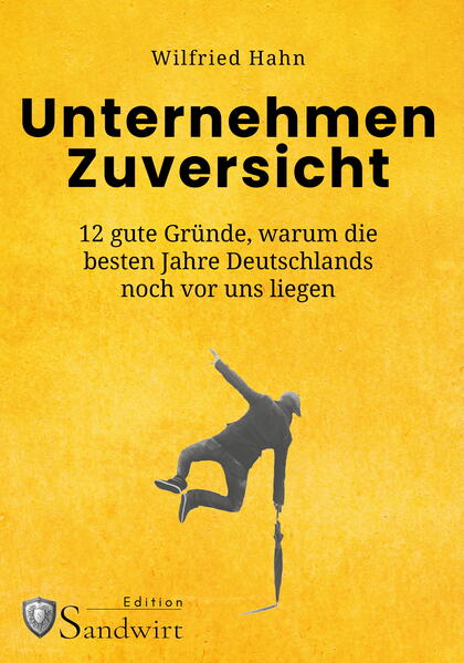 Unternehmen Zuversicht