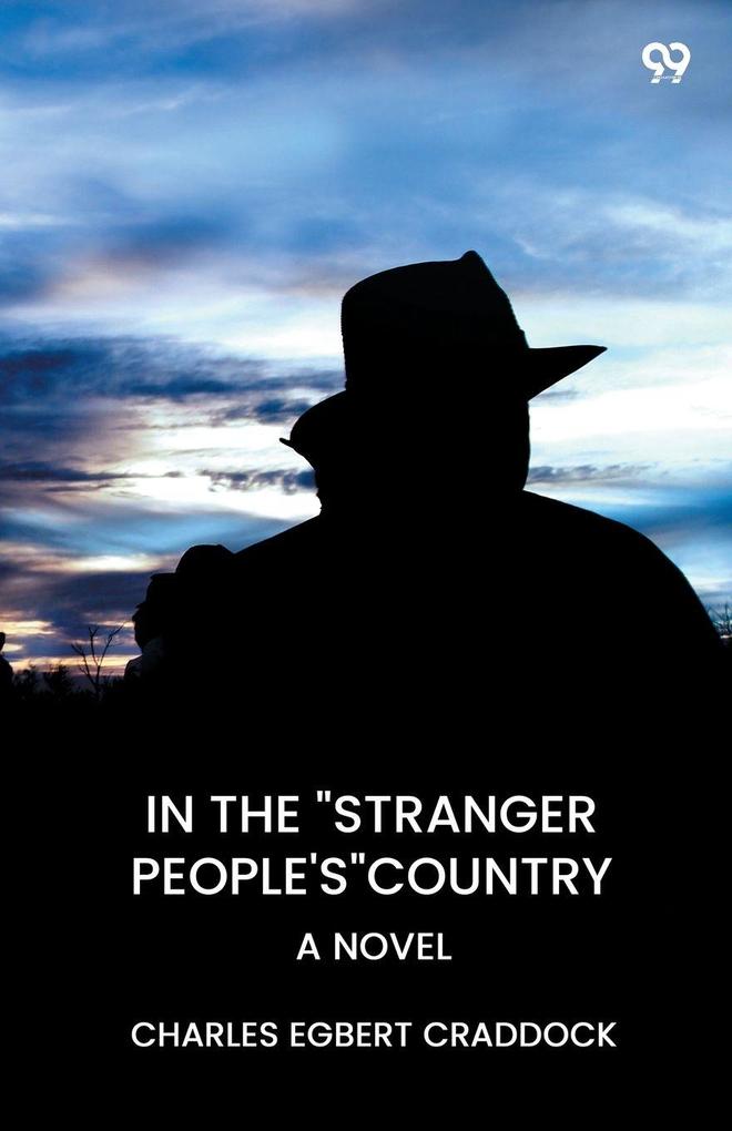 In The 'Stranger People's' Country A Novel