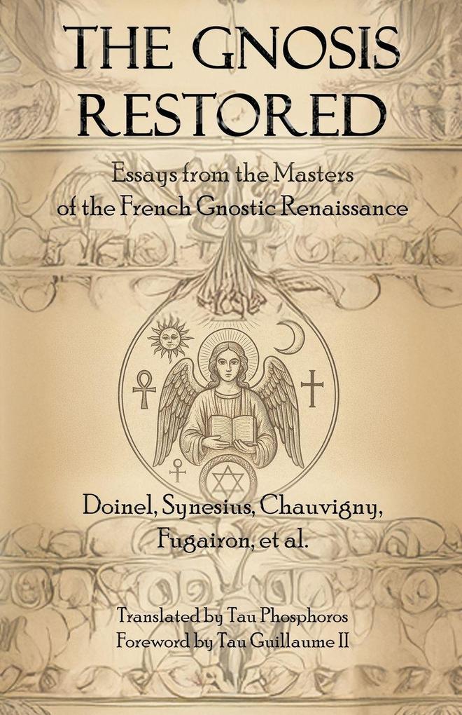 The Gnosis Restored