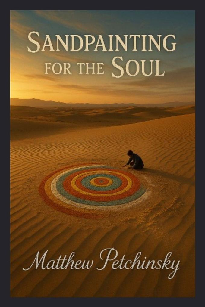 Sandpainting for the Soul