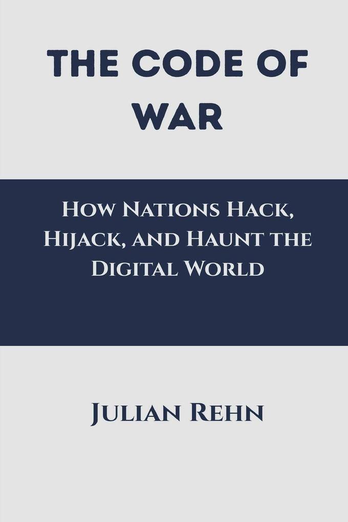 The Code of War