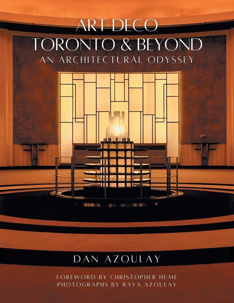 Art Deco Toronto and Beyond