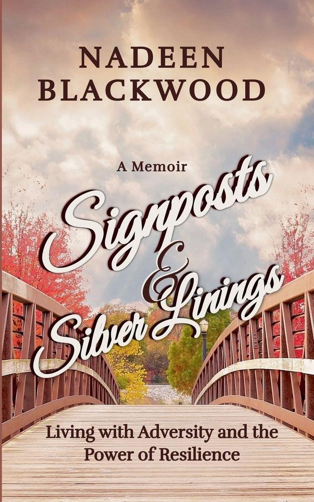 Signposts & Silver Linings