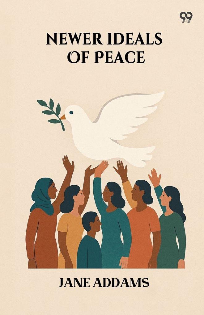 Newer Ideals Of Peace