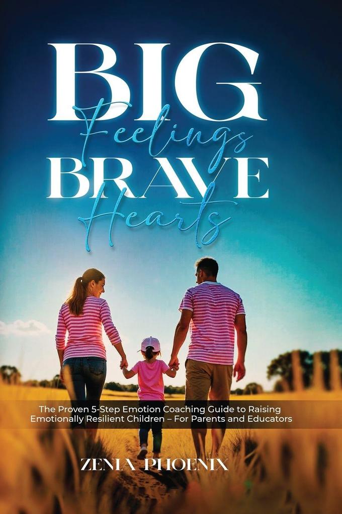 Big Feelings Brave Hearts