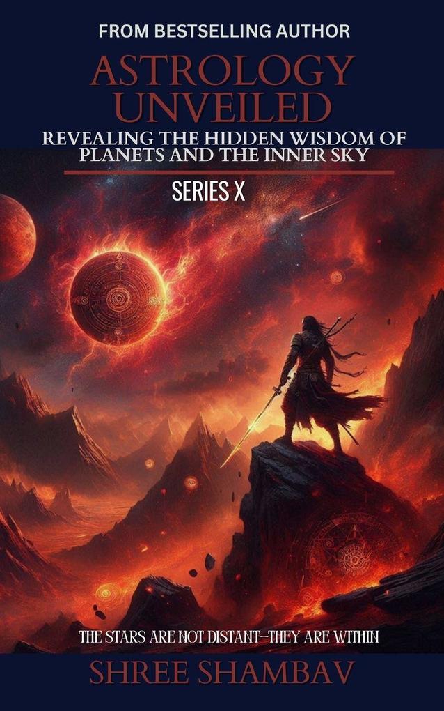 ASTROLOGY UNVEILED