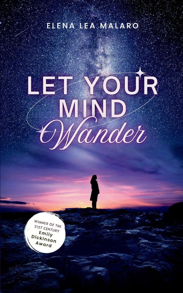 LET YOUR MIND WANDER