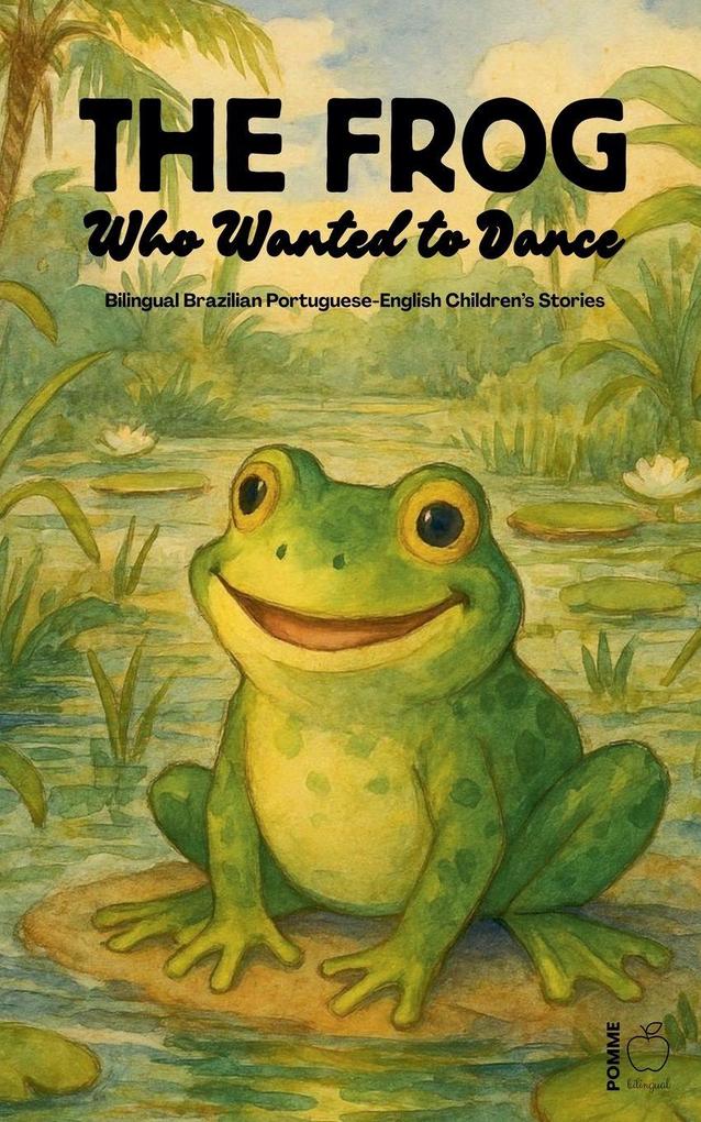The Frog Who Wanted to Dance