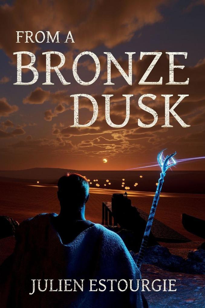 From a Bronze Dusk