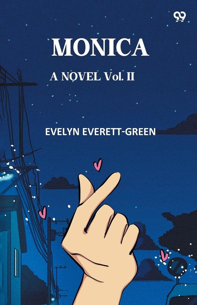 Monica A Novel Vol. II