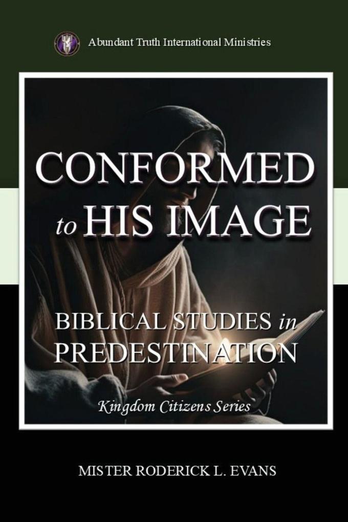 Conformed to His Image
