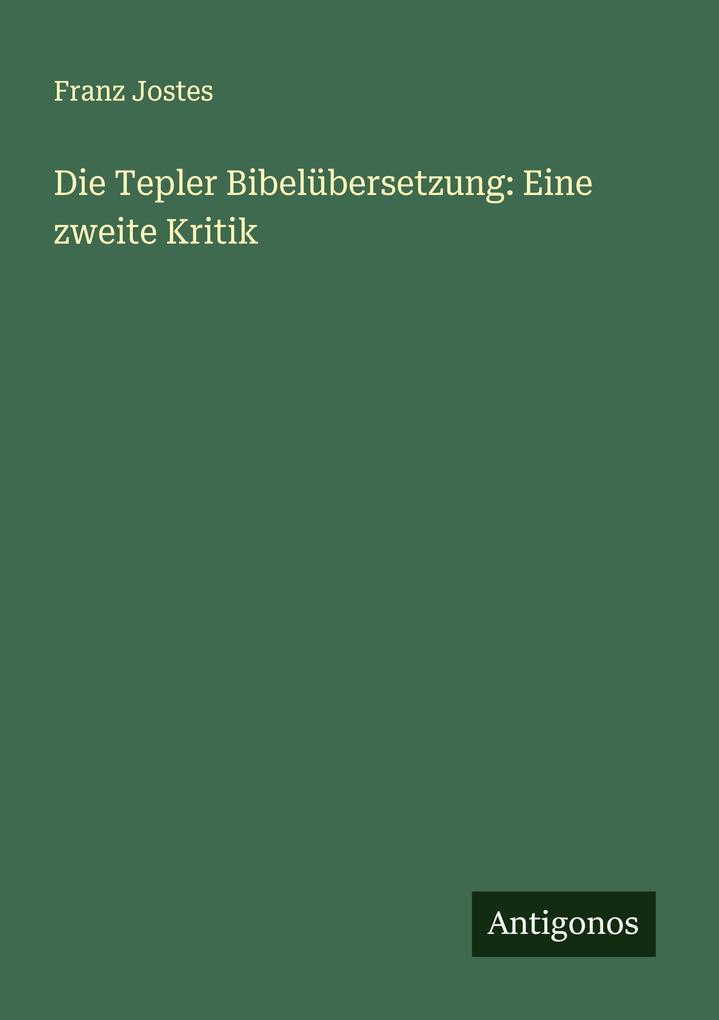 Die Tepler Bibelübersetzung: Eine zweite Kritik
