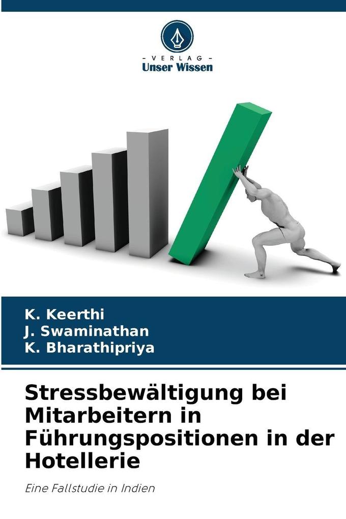Stressbewältigung bei Mitarbeitern in Führungspositionen in der Hotellerie