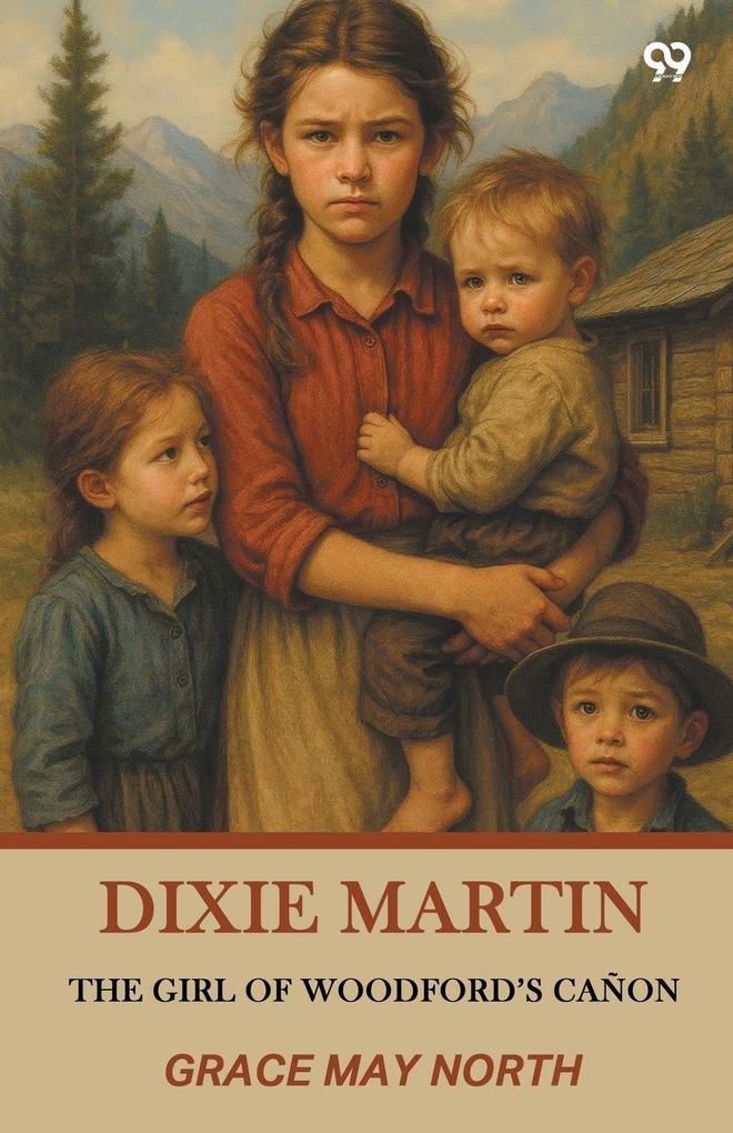 Dixie Martin The Girl Of Woodford's Canon