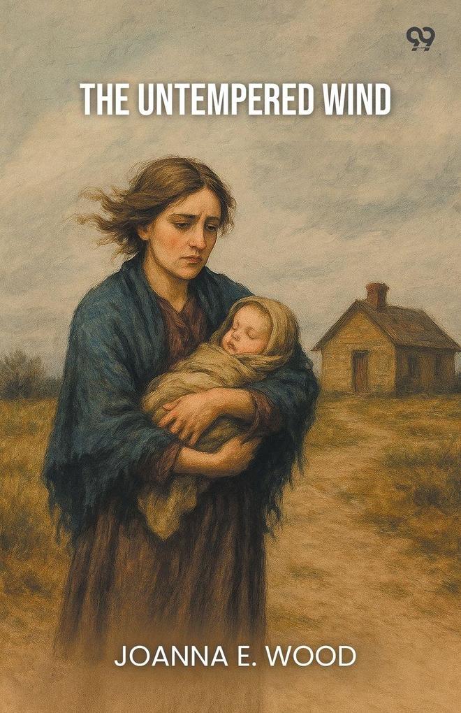 The Untempered Wind