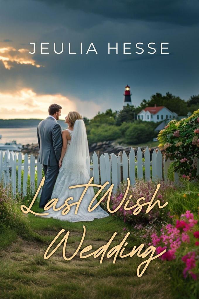 Last Wish Wedding