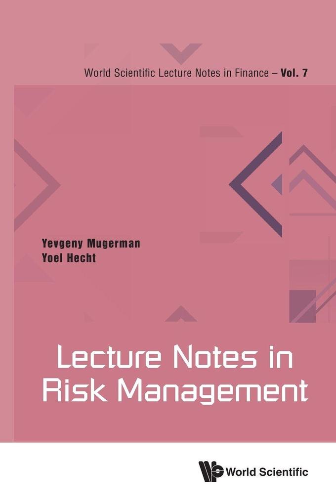 LECTURE NOTES IN RISK MANAGEMENT