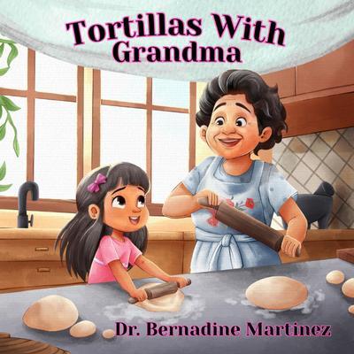 Tortillas With Grandma