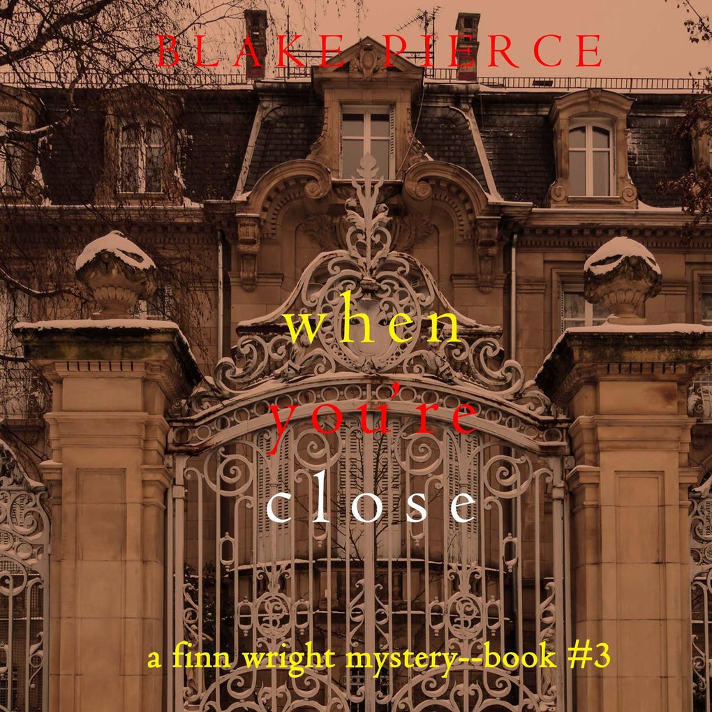 When You're Close (A Finn Wright FBI MysteryBook Three)