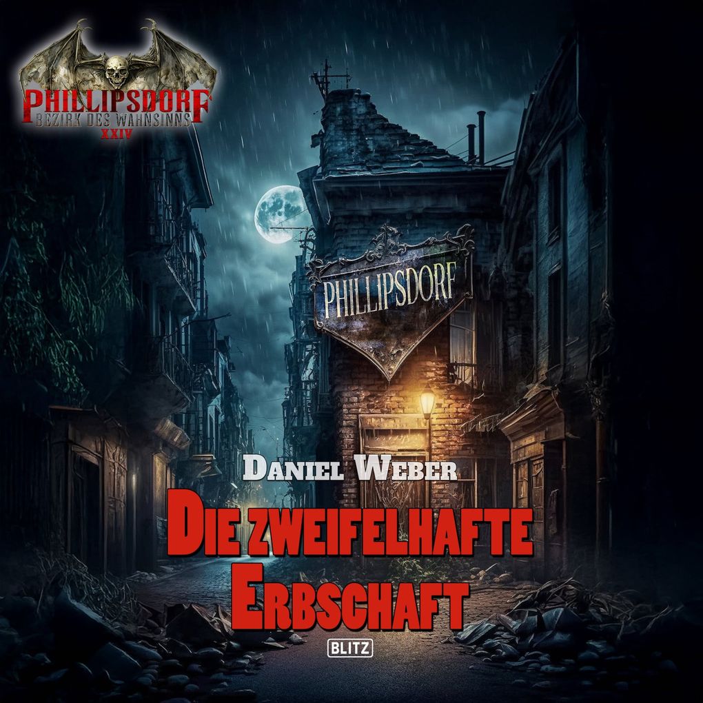 Band 1: Die zweifelhafte Erbschaft