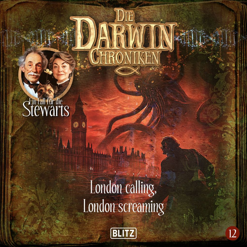 Die Darwin Chroniken - Folge 12: London calling London screaming