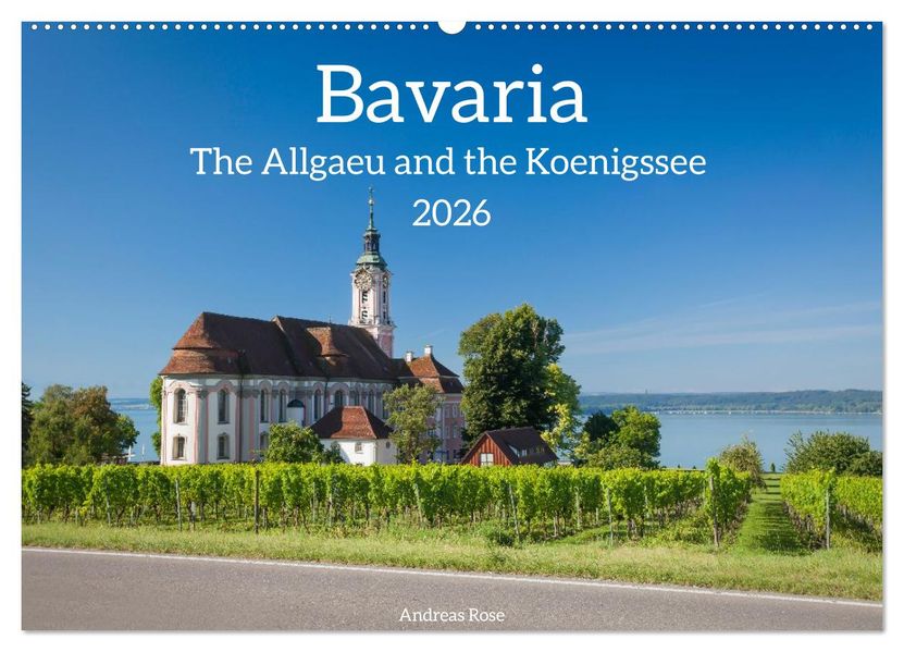 Bavaria.The Allgaeu and the Koenigssse (Wall Calendar 2026 DIN A2 landscape) CALVENDO 12 Month Wall Calendar