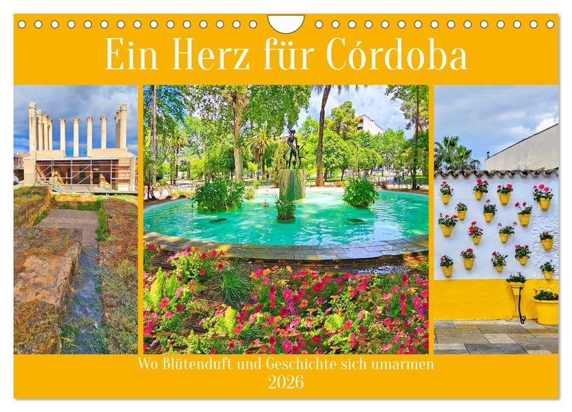 Ein Herz für Córdoba (Wandkalender 2026 DIN A4 quer) CALVENDO Monatskalender